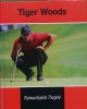 Tiger Woods (Remarkable People)