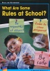 What Are Some Rules at School?.