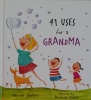 41 Uses for a Grandma