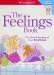 The Feelings Book (Revised): The Care and Keeping of Your Emotions Dr. Lynda Madison