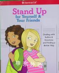 Stand Up for Yourself ＆ Your Friends Patti Kelley Criswell