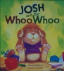 josh and the whoo whoo
