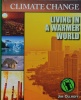 Living in a Warmer World (Climate Change)