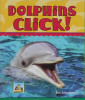 Dolphins Click! (Animal Sounds)