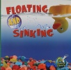 Floating and Sinking (My Science Library)