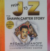 From J to Z: The Shawn Carter Story