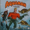 Aquaman Is Fair (DC Super Heroes Character Education)