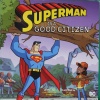Superman Is a Good Citizen (DC Super Heroes Character Education)