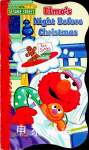 Elmo's Night Before Christmas Vicky Rakestraw
