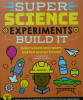 SUPER Science Experiments: Build It 