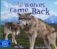 WHEN THE WOLVES CAME BACK
