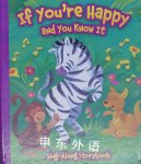If You\'re Happy and You Know It Sequoia Children's Publishing