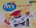 Avi the Ambulance Goes to School