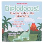 Fun Facts about the Diplodocus Bobo's Little Brainiac Books
