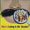 What's Living In The 'Stache