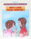 Why Lose Your Temper Dreamland Publications