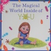 The magical world inside of you
