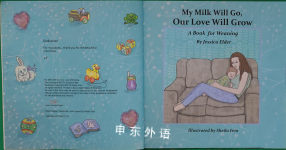 My Milk Will Go, Our Love Will Grow: A Book for Weaning