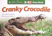 Cranky Crocodile Rebecca Johnson and Steve Parish