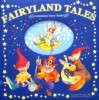 Fairyland Tales: A Bedtime Story Book 