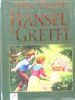 Hansel And Gretel (Classic Fairytales)