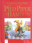 Classic fairytales: The pied piper of Hamelin Hinkler Books Pty Ltd