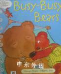 Busy-busy Bears Hiawyn Oram