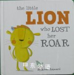 The little lion who lost her roar Jedda Robaard