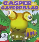 Wiggly Eyes: Casper the Caterpillar Hinkler Books