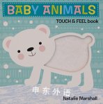 Baby Animals Touch & Feel Book Natalie Marshall