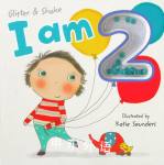 I Am Two - Glitter and Shake Board Book Katie Saunders