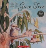 Tales From The Gum Tree