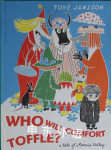 Who Will Comfort Toffle?: A Tale of Moomin Valley Tove Jansson