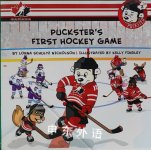 Puckster's First Hockey game Lorna Schultz Nicholson