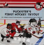 Puckster's First Hockey Tryout Lorna Schultz Nicholson