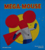 Mega Mouse (Mega Hero Books)
