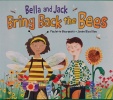 Bella and Jack Bring Back the Bees