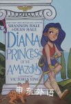 Diana, Princess of the Amazons Shannon HaleDean Hale