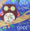 Oola, the Owl Who Lost Her Hoot!