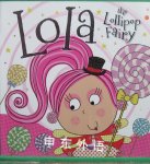 Lola the Lollipop Fairy Tim Bugbird