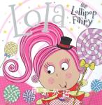 Lola the Lollipop Fairy Tim Bugbird