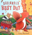 Squirrels Busy Day Lucy Barnard