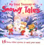 My First Treasury of Snowy Stories Xanna Chown