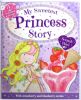 My Sweetest Princess Story