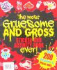 The Most Gruesome and Gross Sticker and Activity Book 