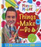 Mister Maker - Things to Make and Do Igloo Books