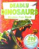 Deadly Dinosaurs Sticker Fun Book