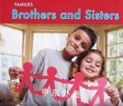 Families:Brothers and Sisters  Rebecca Rissman
