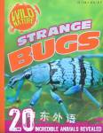 Wild Nature:Strange Bugs Steve Parker