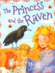 The Princess and the Raven (Princess Stories) Miles Kelly Publishing Ltd